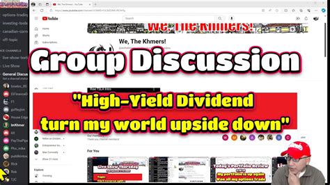 Group Discussion High Yield Dividend Turn My World Upside Down Youtube