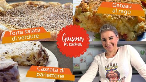 Cassata Di Panettone Gateau Torta Salata Giusina In Cucina YouTube