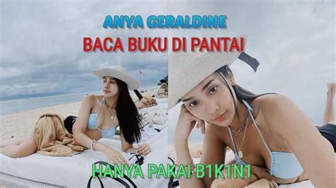 Anya Geraldine Baca Buku Pakai B1k1n1 Di Pantai 1tunya Sampai