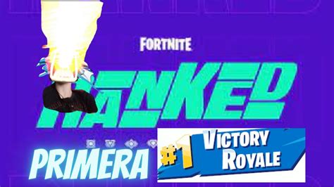 Mi Primera Victoria En Fortnite Rankeds Youtube