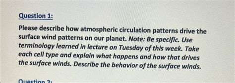 Solved Question 1: Please describe how atmospheric | Chegg.com