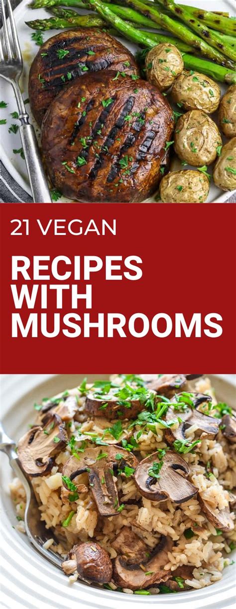 21 Best Vegan Mushroom Recipes Bad To The Bowl Mushroom Recipes Healthy Recipes Recipes