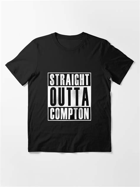 Straight Outta Compton T Shirt For Sale By Thehiphopshop Redbubble