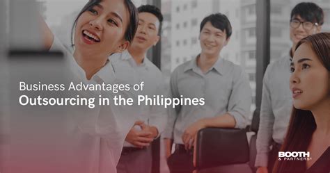 Business Advantages Of Outsourcing In The Philippines