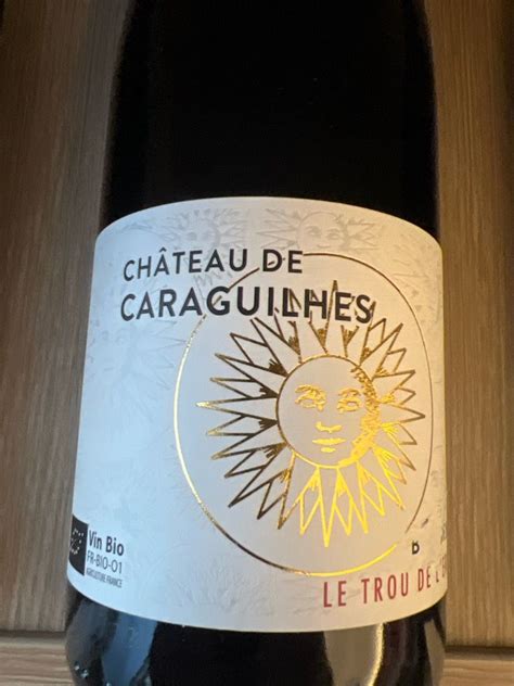 2019 Château de Caraguilhes Corbières Boutenac le trou de l ermite