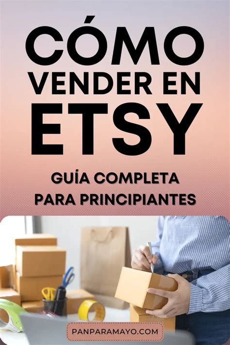 Como Vender en Etsy Guía Completa Pan Para Mayo