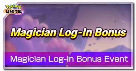 Magician Log In Bonus Event Guide Pokemon Unitegame