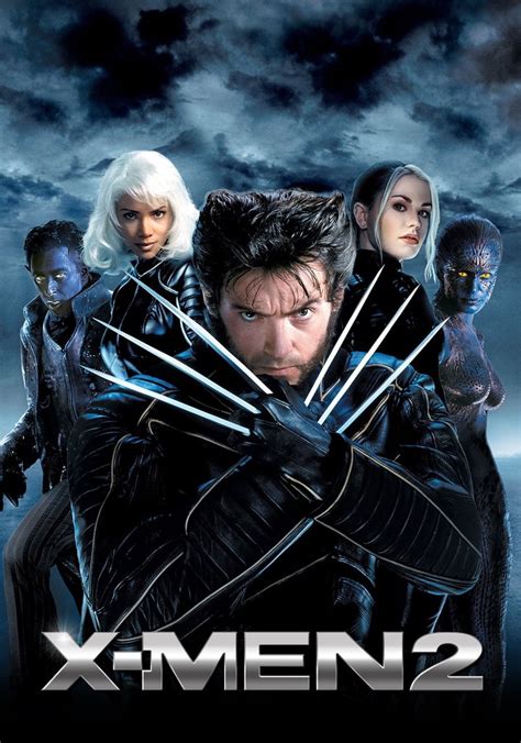 Où Regarder X Men 2 En Streaming Complet Et Légal