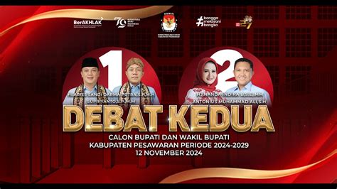 LIVE DEBAT PUBLIK KEDUA PASANGAN CALON BUPATI DAN WAKIL BUPATI KAB