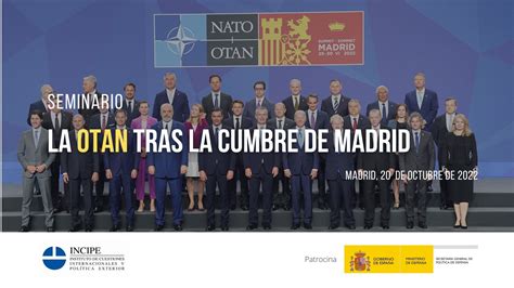 Seminario De Incipe La Otan Tras La Cumbre De Madrid Agora News