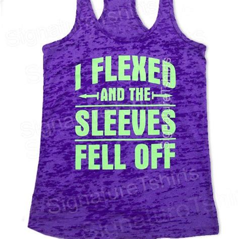 I Flexed And The Sleeves Fell Off Tank Burnout Racerback Tank Running