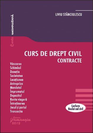 Curs De Drept Civil Contracte Liviu Stanciulescu Editura Hamangiu