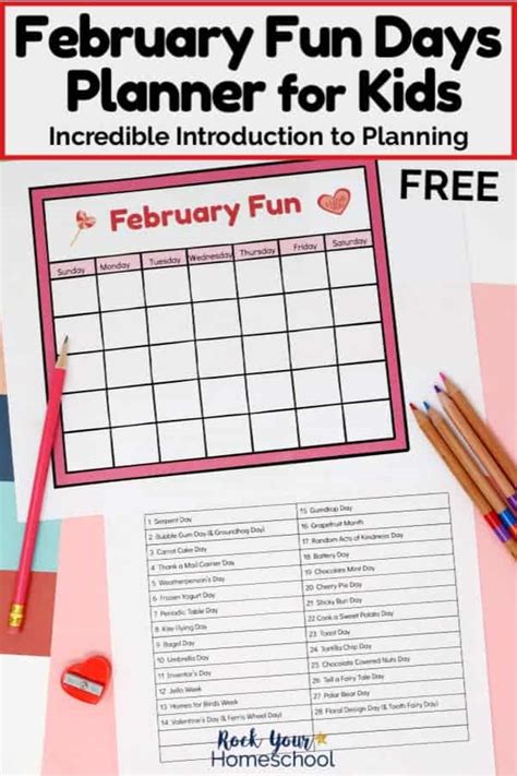 Free February Fun Days Planner for Kids - Rock Your Homeschool