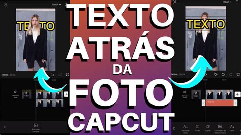 Capcut Como Colocar Texto AtrÁs Da Foto Youtube