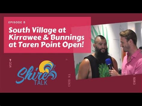 South Village At Kirrawee Bunnings At Taren Point Open Shire Talk