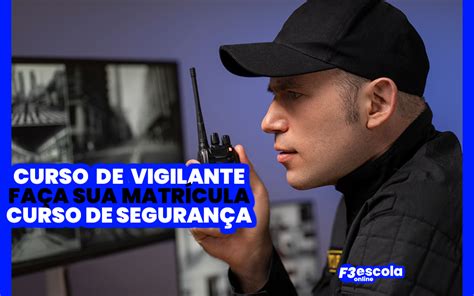 Quanto Tempo Dura O Curso De Vigilante - 9