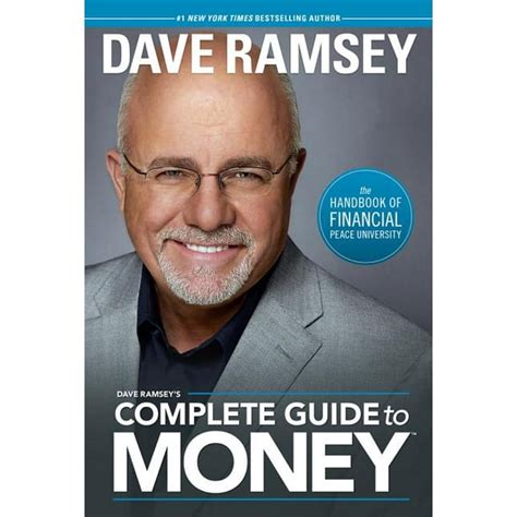 Dave Ramseys Complete Guide To Money The Handbook Of Financial Peace