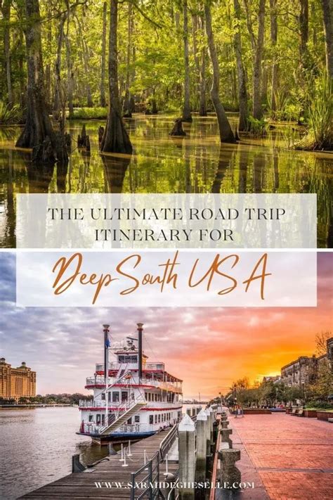 The Ultimate Road Trip Itinerary For Deep South Usa