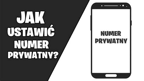 Jak Ustawi Numer Prywatny Jak Zrobi Numer Prywatny Play Plus T