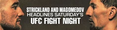 Strickland and Magomedov Headlines Saturday’s UFC Fight Night