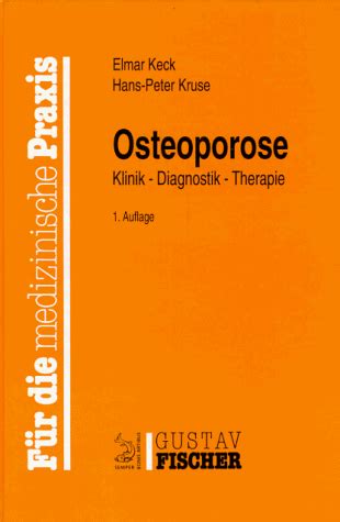 Osteoporose Klinik Diagnostik Therapie Von Keck Elmar ZVAB