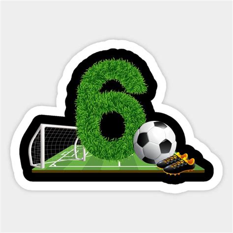 The Number Six With A Soccer Ball In Front Of It