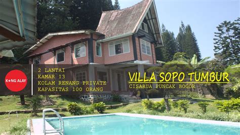 Villa Murah Sopo Tumbur Dengan Kapasitas 100 Orang Dan 13 Kamar Di