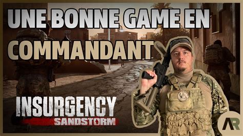 UNE BONNE GAME EN COMMANDANT LA CLASSE LA PLUS SOUS COTE D INSURGENCY