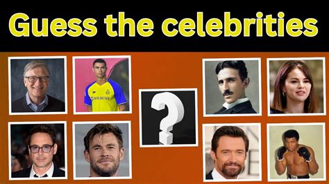 Guess The Celebrities Challenge Test Your Pop Culture Knowledge