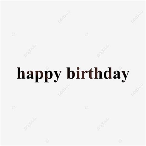 Happy Birthday Font Design White Transparent, Black Happy Birthday Font Silk Texture Text Design ...