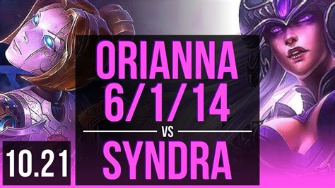 ORIANNA Vs SYNDRA MID 6 1 14 Rank 4 Orianna Rank 23 KR