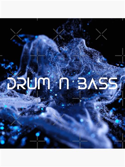 Drum N Bass Nova Poster For Sale By Drumandbass Redbubble