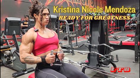 Kristina Nicole Mendoza Ready For Greatness Youtube