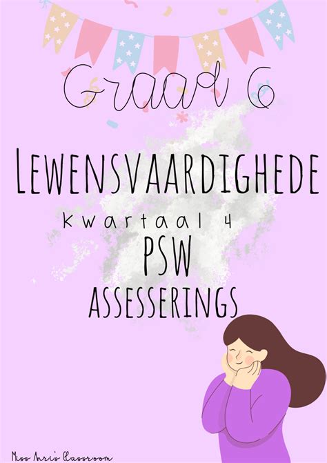 Graad 6 Lewensvaardighede PSW Kwartaal 4 Assesserings 2022