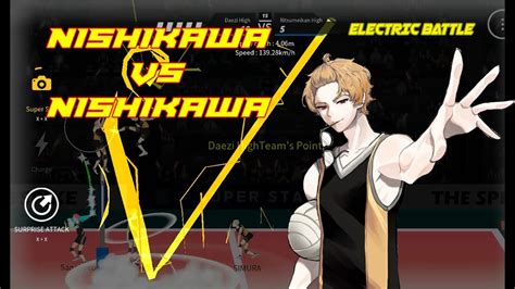 Gameplay NISHIKAWA Vs NISHIKAWA Auto Perang Listrik The Spike