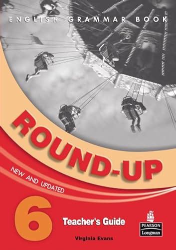 Round Up 6 Teachers Book Round Up Grammar Practice Virginia Evans