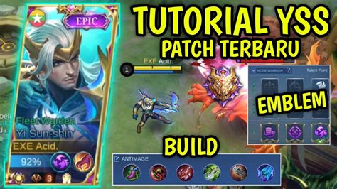 TUTORIAL YI SUN SHIN PATCH TERBARU NEW BUILD BEST EMBLEM TUTORIAL YSS