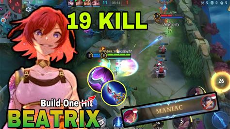 19 Kill Maniac Build Beatrix Terbaru One Shot Build Top 1 Global