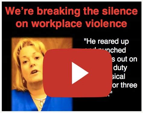 Were Breaking The Silence On Workplace Violence Unacuhcp