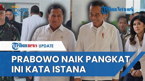 Menhan Prabowo Akan Terima Kenaikan Pangkat Jenderal Kehormatan Dari