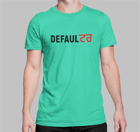 Defaulter T Shirt Buy Punjabi Slogan Printed T Shirts Online For Men