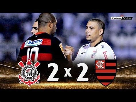 Corinthians X Flamengo Ronaldo X Adriano Libertadores Goals