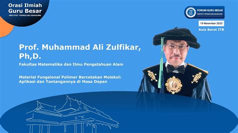 Orasi Ilmiah Guru Besar Itb Prof Muhammad Ali Zulfikar Ph D Youtube