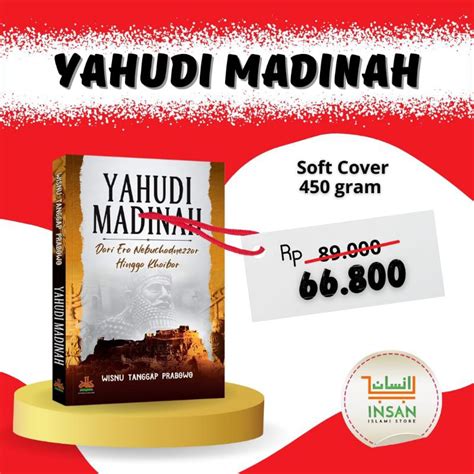 Jual Yahudi Madinah Dari Era Nebukadnezar Hingga Khaibar Shopee