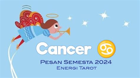 CANCER Pesan Semesta Khusus Untukmu Dalam Menghadapi Tahun 2024