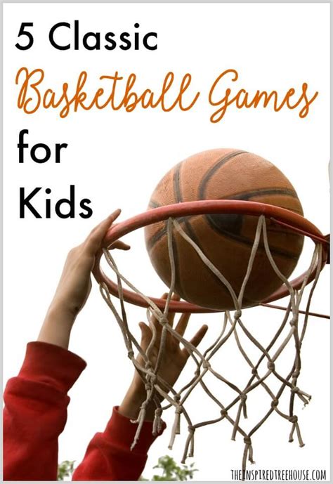 Basketball Games for Kids - The Inspired Treehouse