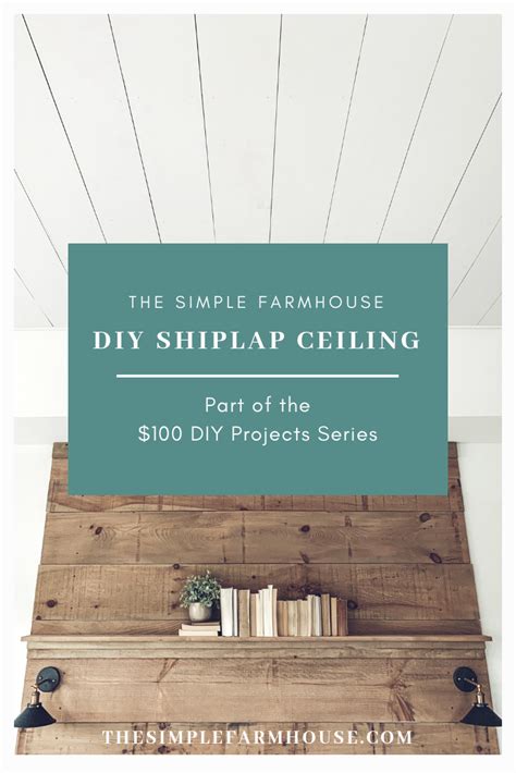 Shiplap Ceiling | $100 diy projects