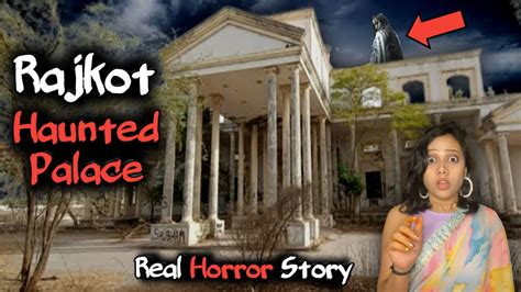 Rajkot Most Haunted Palace Real Horror Story Avadh Palace