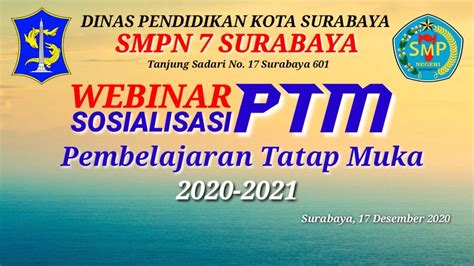 Sosialisasi Pembelajaran Tatap Muka Ptm Smp Negeri 7 Surabaya Kamis