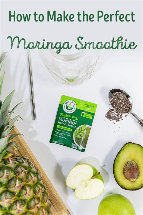 How to Make the Perfect Moringa Smoothie - Kuli Kuli Foods